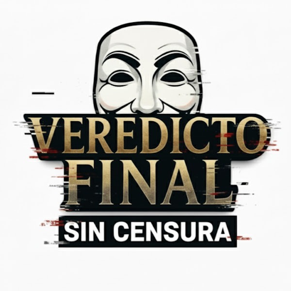 Veredicto Final Sin Censura